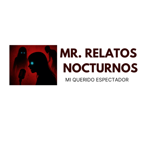 Mr. Relatos Nocturnos.